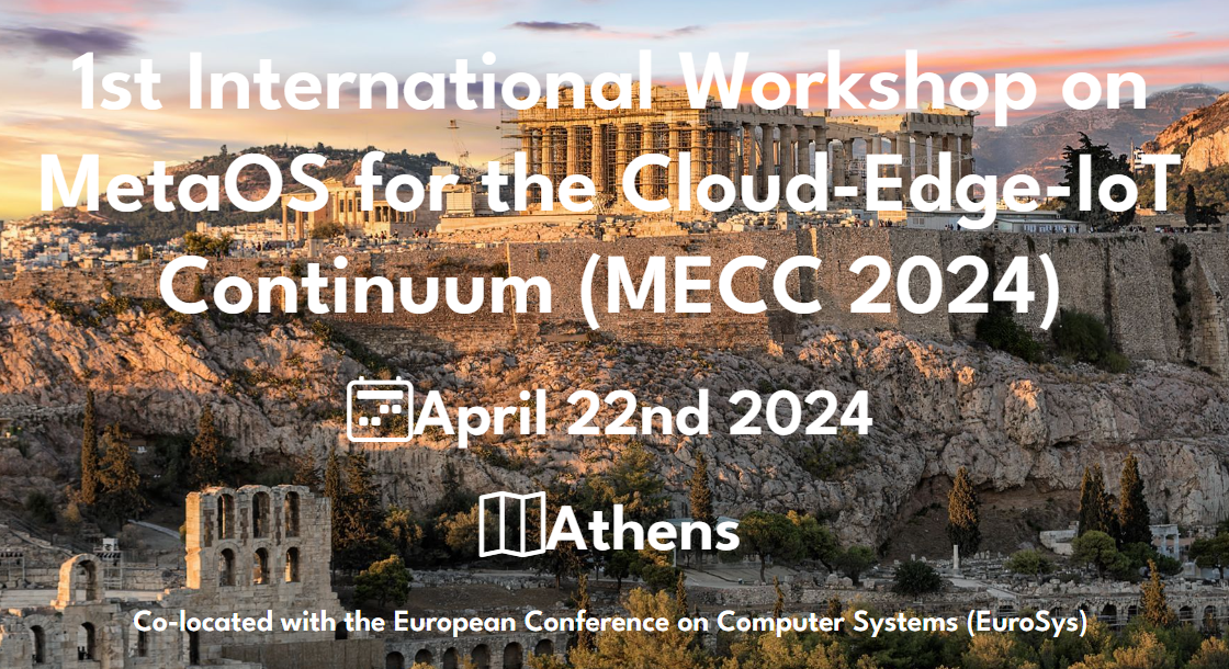 1st International on MetaOS for the CloudEdgeIoT Continuum